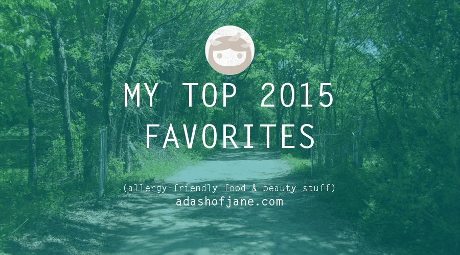 @adashofjane's top 2015 favorites