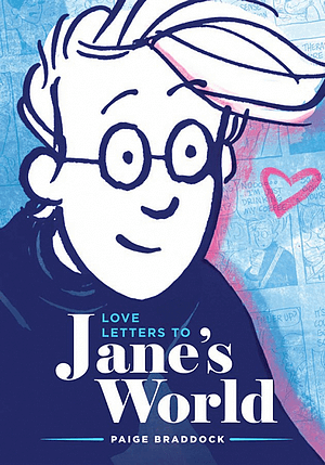 Love Letters to Jane's World