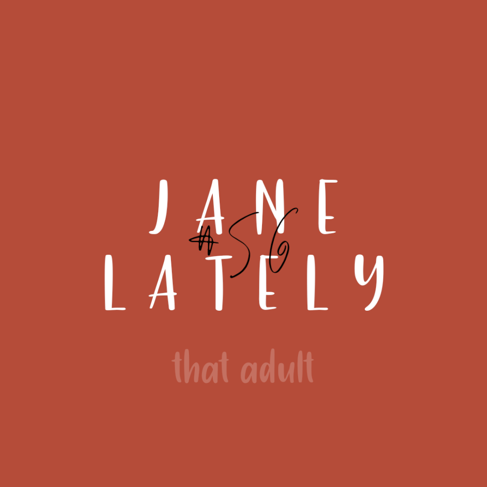 Post thumbnail for Jane Lately #56: Mask sh*t